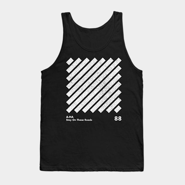 A-Ha Stay On These Roads / Minimal Graphic Design Tribute Tank Top by saudade